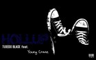 Picture for song 'Hollup By Tuxedo Black ft. Young Crane (2013)' by artist 'TuxedoMFBlack'