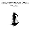 Picture for song 'Memory Damage' by artist 'Volatile (USA)'