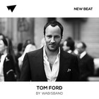 Picture for song 'Tom Ford (FREE D/L)' by artist 'Wabisband'