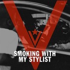 Picture for song '*Classic* Smoking with my stylist | Free Download' by artist 'YearBeatz'