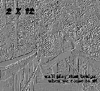 Picture for song 'Why?' by artist '2 x 12'