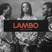 Picture for song 'Lambo (Migos Type Beat) *3 Beats for $24.99*' by artist 'Larkin Beats'