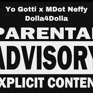 Picture for song 'Yo Gotti x MDot Neffy - Dolla4Dolla' by artist 'Neffy Jamaica'
