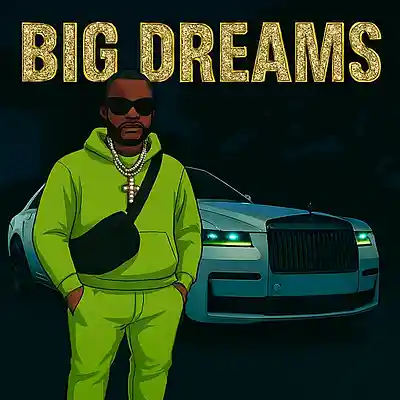 Picture for song 'Big Dreams' by artist 'RichBoyFettii'
