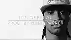 Picture for song '*NEW* It's Official prod. by @The1Parker' by artist 'The1Parker'