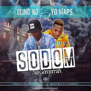 Picture for song 'Sling No Ft Yo Maps - Soddom Na Gomora(Produced By' by artist 'ONE SHOT MUSIC ENTERTAINMENTS'