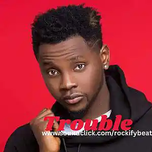 Picture for song 'Kizz Daniel Type Beat - "Trouble"' by artist 'Rockify Beat'