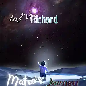Picture for song 'Mateo's Journey' by artist 'toMRichard'