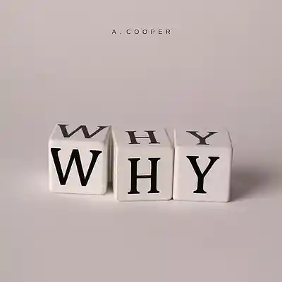 Picture for song 'Why' by artist 'A. Cooper'