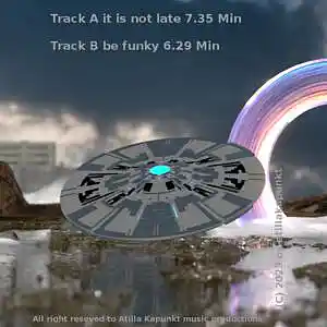 Picture for song 'it is not to late' by artist 'atillakapunkt'