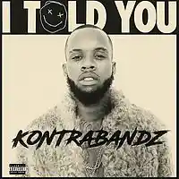 Picture for song 'I Told You' by artist 'Kontrabandz'