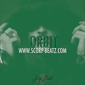 Picture for song 'SCORP BEATZ & FIFTY VINCE - ORBIT' by artist 'Scorp Beatz'