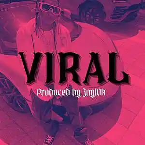 Picture for song 'VIRAL (Tyga type club banger)' by artist 'Jay10k producer'