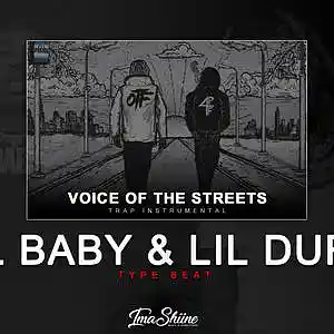 Picture for song '*NEW* Voice Of The Streets (Lil Baby & Lil Durk)' by artist 'ImaShiine'