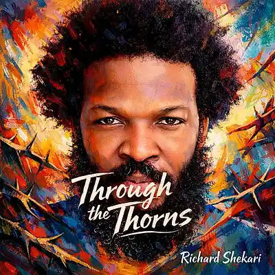 Picture for song 'Through the Thorns' by artist 'Richard Shekari'