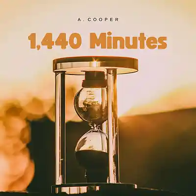 Picture for song '1,440 Minutes' by artist 'A. Cooper'