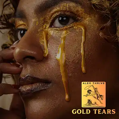 Picture for song 'Gold Tears (Jelly Roll Country Anthem)' by artist 'Alex Thrive Music'