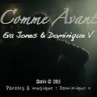 Picture for song '05 Comme Avant' by artist 'Eva Jones et Dominique V'