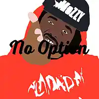 Picture for song 'No Option- Prod. By @nateskatesbeats' by artist 'Nate Skates Beats'