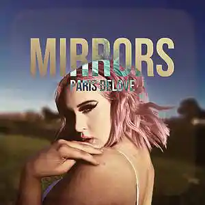 Picture for song 'Mirrors (Cover)' by artist 'Paris Delove'