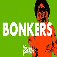 Picture for song 'Bonkers (Young Forever Beats x Tiimmy Beats)' by artist 'Young Forever Beats'