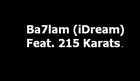 Picture for song 'Ba7lam (iDream) Feat. 215 Karats' by artist 'asfaltmusic'