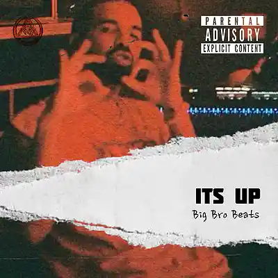 Picture for song 'Drake - ITS UP ft 21 Savage & Young Thug' by artist 'Big Bro Beats'