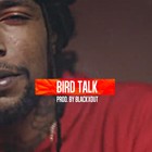 Picture for song 'Bird Talk' by artist 'BLACKxOUT BEATS'