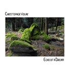 Picture for song 'Echo of a Dream' by artist 'Chris Volak'