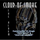 Picture for song 'Hustlaz Anthem' by artist 'Cloud of Smoke'