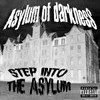 Picture for song 'Step into the Asylum' by artist 'Danny Sadistic'