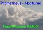 Picture for song 'Prometeus-Nocturne PassiePassion ReMake' by artist 'ddynam'
