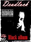 Picture for song 'Gotta Get Mine' by artist 'Deadlock Muzik'