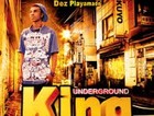Picture for song 'UnderGround King' by artist 'Dez 1playaMade'