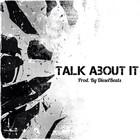 Picture for song 'Talk About It (DieselBeats) FREE D/L' by artist 'DieselMusic'