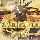 Picture for song 'Gold Audi - @Dirty__Vans' by artist 'DirtyVansMusic'