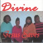 Picture for song 'Jesus Saves' by artist 'Divine Singers'
