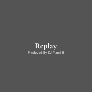 Picture for song 'Replay - Hip Hop Beat Instrumental Trap Beat' by artist 'DJ Mauri B'