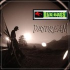 Picture for song 'Daydream' by artist 'DJ X-Bass'
