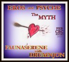 Picture for song 'EROS & PSYCHE:the Myth-Faunaserene&Drumnjon' by artist 'Drumnjon'