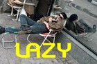 Picture for song 'Lazy' by artist 'Drunk and Disorderly'
