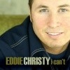 Picture for song 'I Can't' by artist 'Eddie Christy'