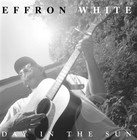 Picture for song 'Right Next to Nothing' by artist 'Effron White'