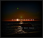 Picture for song 'Rain May Fall' by artist 'Eye Awakening'