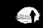 Picture for song 'Lovez away' by artist 'Fadedtheproducer'