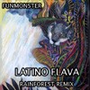 Picture for song 'Latino Flava (rainforest remix)' by artist 'FuNMoNsTeR'