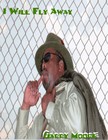 Picture for song 'I Will Fly Away (2012 Cd Breakthrough)' by artist 'GARRY MOORE'