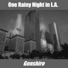 Picture for song 'One Rainy Night in L.A.' by artist 'Genshiro'