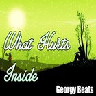 Picture for song 'What Hurts Inside' by artist 'Georgy Beats'