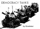 Picture for song 'Democracy Tanks (Groovy Bush Mix)' by artist 'Gravitator'
